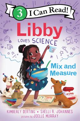 Libby Loves Science: Mix and Measure (Level 3)