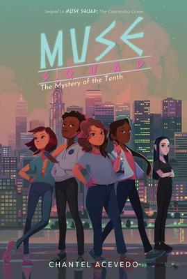 Muse Squad: The Mystery of the Tenth