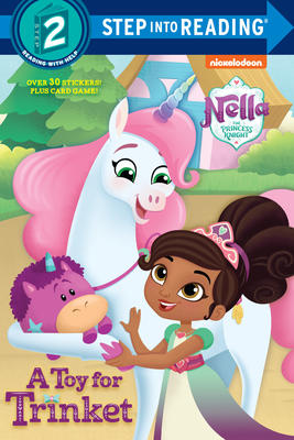 Nella the Princess Knight:  A Toy for Trinket