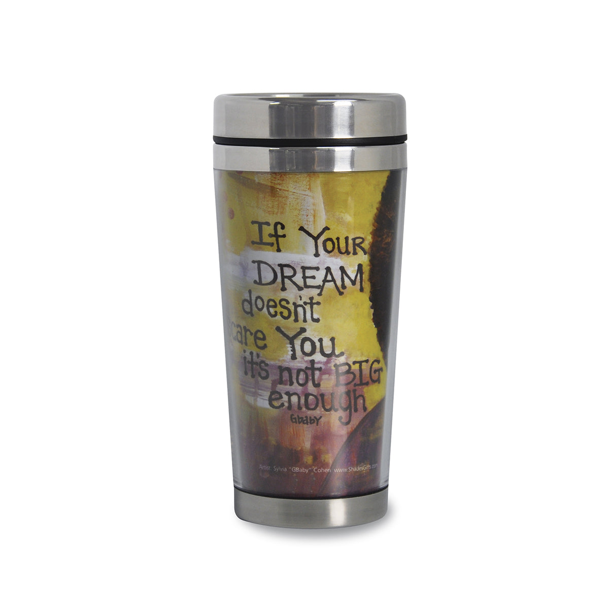 IF YOUR DREAM DOESN’T SCARE YOU Travel Mug