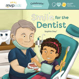 Smile for the Dentist: Celebrate! Dentists