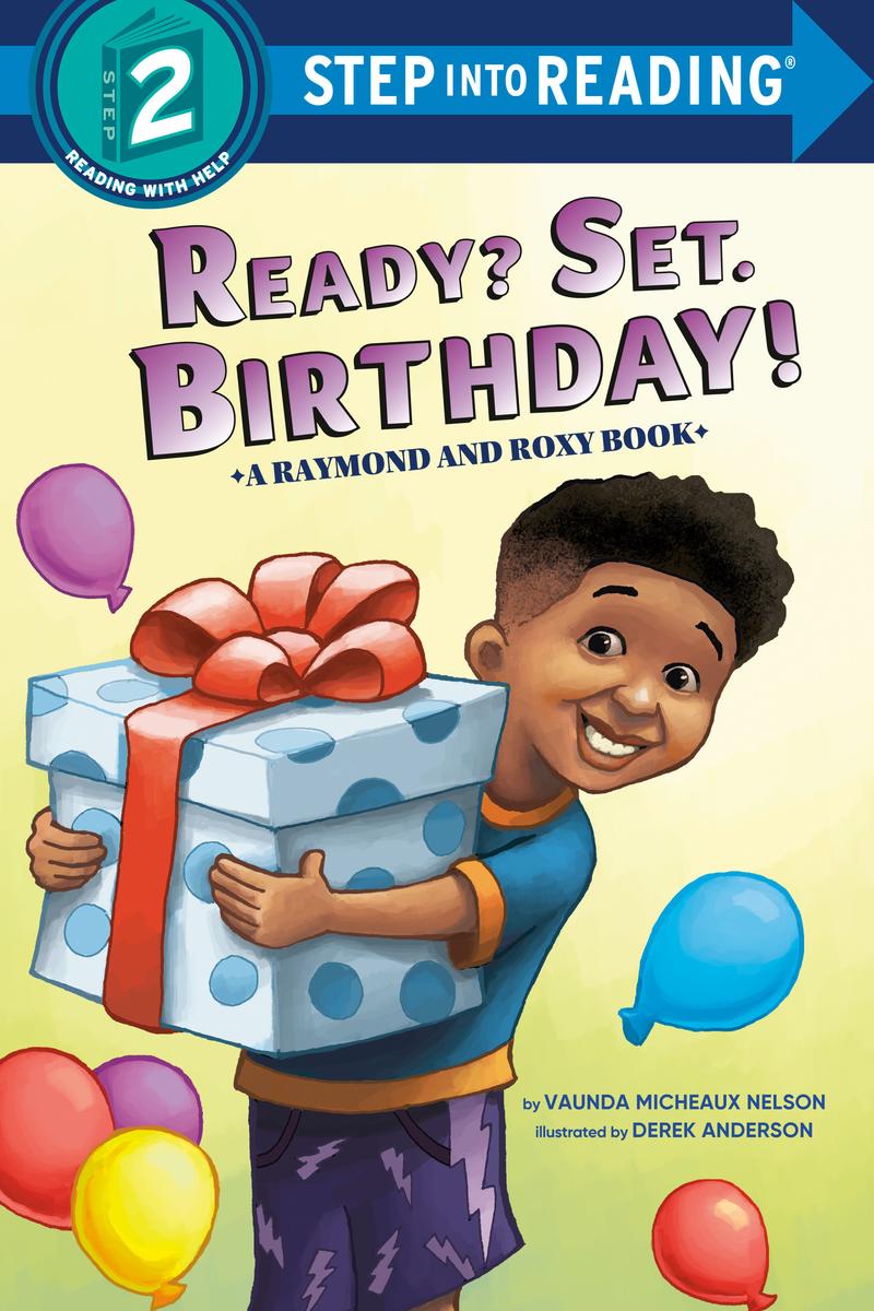 Ready? Set. Birthday! (Raymond and Roxy) Series