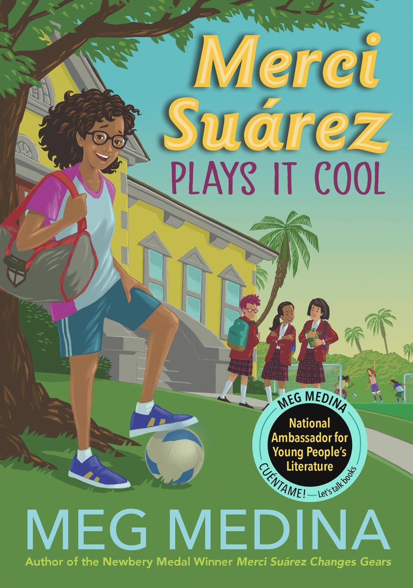 Merci Suarez Plays It Cool: MERCI SUAREZ # 3 (series)