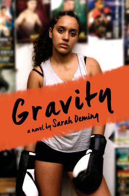 Gravity - a novel by Sarah Deming