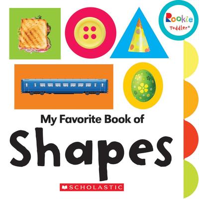 Rookie Toddler: My Favorite Book of Shapes