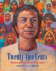 Twenty-Two Cents: Muhammad Yunus and the Village Bank - EyeSeeMe African American Children's Bookstore
