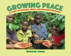 Growing Peace: A Story of Farming, Music, and Religious Harmony - EyeSeeMe African American Children's Bookstore
