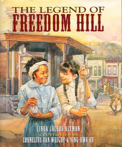 The Legend of Freedom Hill - EyeSeeMe African American Children's Bookstore
