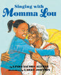 Singing with Momma Lou - EyeSeeMe African American Children's Bookstore
