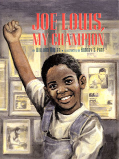 Joe Louis, Our Champion - EyeSeeMe African American Children's Bookstore
