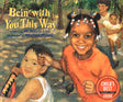 Bein' with You This Way - EyeSeeMe African American Children's Bookstore
