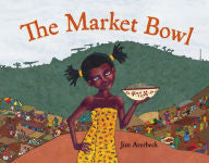 The Market Bowl - EyeSeeMe African American Children's Bookstore

