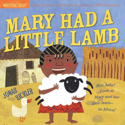 Mary Had a Little Lamb (Indestructibles series)