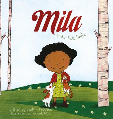 Mila Has Two Beds  (Book #1)