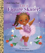 I'm a Figure Skater!  Little Golden Book