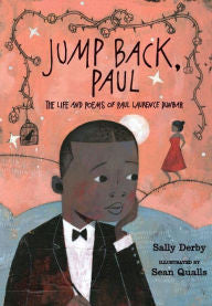 Jump Back, Paul: The Life and Poems of Paul Laurence Dunbar - EyeSeeMe African American Children's Bookstore

