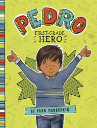 Pedro, First-Grade Hero - EyeSeeMe African American Children's Bookstore
