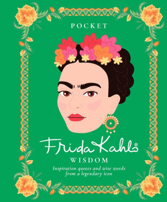 pocket frida kahlo wisdom