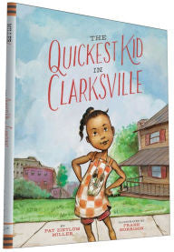 The Quickest Kid in Clarksville - EyeSeeMe African American Children's Bookstore
