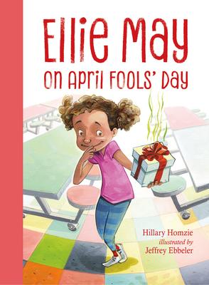 Ellie May on April Fools' Day (Book #2)