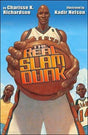 The Real Slam Dunk - EyeSeeMe African American Children's Bookstore
