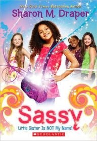 Sassy #1: Little Sister Is Not My Name! - EyeSeeMe African American Children's Bookstore
