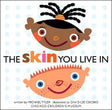 The Skin you Live In - EyeSeeMe African American Children's Bookstore
