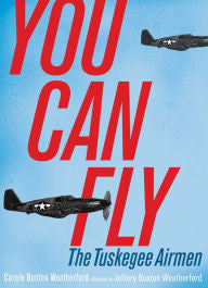 You Can Fly: The Tuskegee Airmen - EyeSeeMe African American Children's Bookstore
